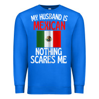 True Royal my husband is mexican nothing scares me funny husband zip hoodie Premium Sweatshirt - linhVisuals