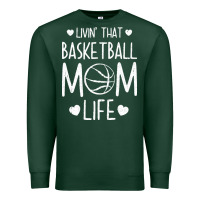 Basketball T  Shirt Basketball Mom Life T  Shirt Premium Sweatshirt | Teevron