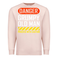 Pale Pink funny danger grumpy old man sarcastic saying, retirement t shirt Premium Sweatshirt - linhVisuals