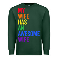 Sports Green my wife has an awesome wife funny lesbian wedding gift t shirt Premium Sweatshirt - linhVisuals