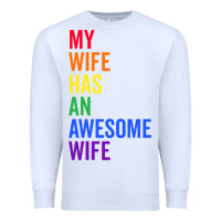 White my wife has an awesome wife funny lesbian wedding gift t shirt Premium Sweatshirt - linhVisuals