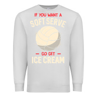Dove Grey funny volleyball if you want a soft serve volleyball t shirt Premium Sweatshirt - linhVisuals