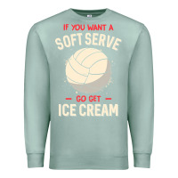 Seafoam funny volleyball if you want a soft serve volleyball t shirt Premium Sweatshirt - linhVisuals