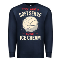 Navy funny volleyball if you want a soft serve volleyball t shirt Premium Sweatshirt - linhVisuals