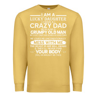 Antique Gold i am a lucky daughter i have a crazy dad grumpy old man t shirt Premium Sweatshirt - linhVisuals