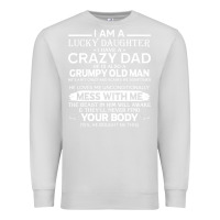Dove Grey i am a lucky daughter i have a crazy dad grumpy old man t shirt Premium Sweatshirt - linhVisuals