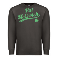 Smoke pat mccrotch funny st. patrick's day long sleeve t shirt Premium Sweatshirt - linhVisuals