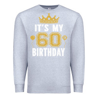 Heather Grey it's my 60th birthday gift for 60 years old man and woman t shirt Premium Sweatshirt - linhVisuals