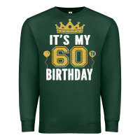 Sports Green it's my 60th birthday gift for 60 years old man and woman t shirt Premium Sweatshirt - linhVisuals