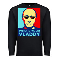 Black who is your vladdy Premium Sweatshirt - linhVisuals