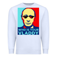 White who is your vladdy Premium Sweatshirt - linhVisuals