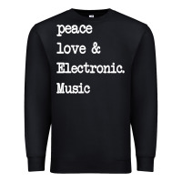 Peace Love & Electronic Music  Edm Techno T Shirt Premium Sweatshirt | Teevron