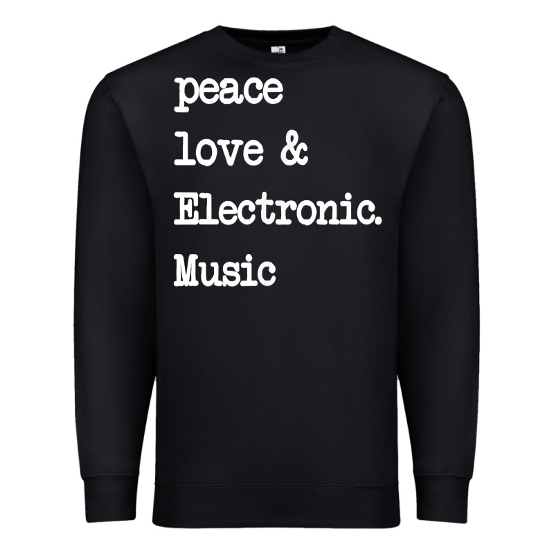 Peace Love & Electronic Music  Edm Techno T Shirt Premium Sweatshirt by linhVisuals | Teevron