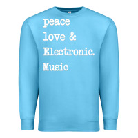 Ocean Blue peace love & electronic music  edm techno t shirt Premium Sweatshirt - linhVisuals