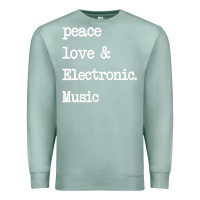 Seafoam peace love & electronic music  edm techno t shirt Premium Sweatshirt - linhVisuals