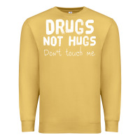 Antique Gold drugs not hugs Premium Sweatshirt - linhVisuals
