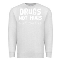 Oatmeal Heather drugs not hugs Premium Sweatshirt - linhVisuals