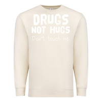 Sandshell drugs not hugs Premium Sweatshirt - linhVisuals