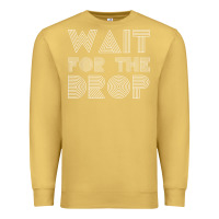 Antique Gold retro edm wait for the drop house dj trance wash t shirt Premium Sweatshirt - linhVisuals
