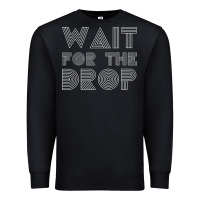 Black retro edm wait for the drop house dj trance wash t shirt Premium Sweatshirt - linhVisuals