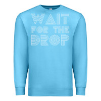 Ocean Blue retro edm wait for the drop house dj trance wash t shirt Premium Sweatshirt - linhVisuals