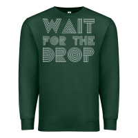 Sports Green retro edm wait for the drop house dj trance wash t shirt Premium Sweatshirt - linhVisuals