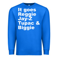 True Royal it goes reggie jay Premium Sweatshirt - linhVisuals