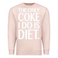 Pale Pink the only coke i do is diet Premium Sweatshirt - linhVisuals