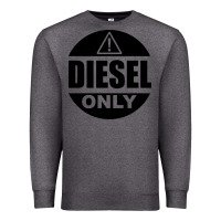 Charcoal Heather Diesel Only Premium Sweatshirt - linhVisuals