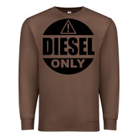 Chestnut Diesel Only Premium Sweatshirt - linhVisuals
