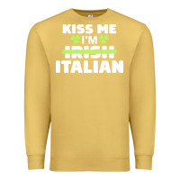 Antique Gold kiss me im italian t  shirt kiss me i'm irish italian patriotic st pat Premium Sweatshirt - linhVisuals