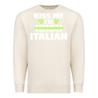 Sandshell kiss me im italian t  shirt kiss me i'm irish italian patriotic st pat Premium Sweatshirt - linhVisuals
