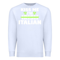White kiss me im italian t  shirt kiss me i'm irish italian patriotic st pat Premium Sweatshirt - linhVisuals