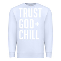 White trust god and chill tee vintage pullover hoodie Premium Sweatshirt - linhVisuals