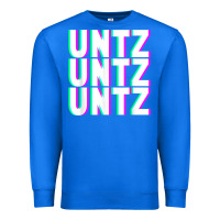 True Royal untz untz untz techno dubstep riddim raver dj party t shirt Premium Sweatshirt - linhVisuals
