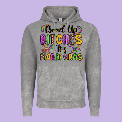 Bead Up Bitches It S Mardi Gras Vintage Hoodie Designed By Lillyallendesigns