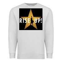 Dove Grey rise up! hamilt musical broadway Premium Sweatshirt - linhVisuals
