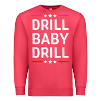 Cardinal drill baby drill t shirt support usa energy independence t shirt Premium Sweatshirt - linhVisuals