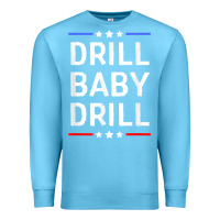 Ocean Blue drill baby drill t shirt support usa energy independence t shirt Premium Sweatshirt - linhVisuals