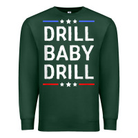 Sports Green drill baby drill t shirt support usa energy independence t shirt Premium Sweatshirt - linhVisuals
