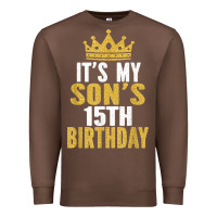 Chestnut it's my son's 15th birthday 15 years old boy t shirt Premium Sweatshirt - linhVisuals
