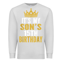Dove Grey it's my son's 15th birthday 15 years old boy t shirt Premium Sweatshirt - linhVisuals