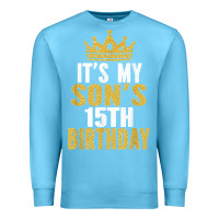 Ocean Blue it's my son's 15th birthday 15 years old boy t shirt Premium Sweatshirt - linhVisuals