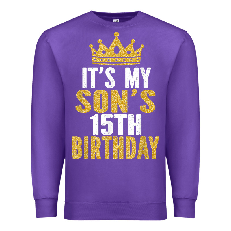 It's My Son's 15th Birthday 15 Years Old Boy T Shirt Premium Sweatshirt by linhVisuals | Teevron