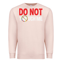 Pale Pink do not touch me autism kid Premium Sweatshirt - linhVisuals