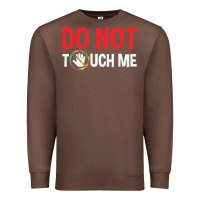 Chestnut do not touch me autism kid Premium Sweatshirt - linhVisuals