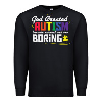 Black god created autism normal was too boring Premium Sweatshirt - linhVisuals