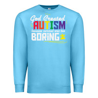 Ocean Blue god created autism normal was too boring Premium Sweatshirt - linhVisuals