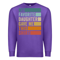 Purple my favorite daughter gave me this shirt father's day pullover hoodie Premium Sweatshirt - linhVisuals