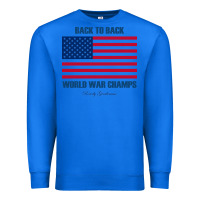 True Royal newback to back world war champs back Premium Sweatshirt - linhVisuals